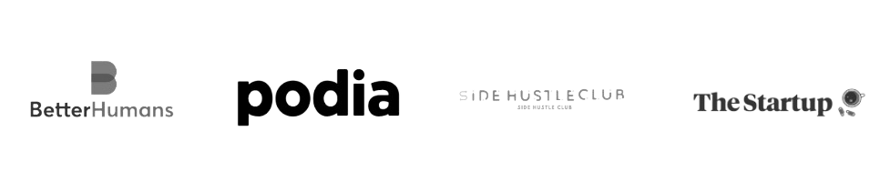 Logos Better Humans, Podia, Side Hustle Club et The Startup